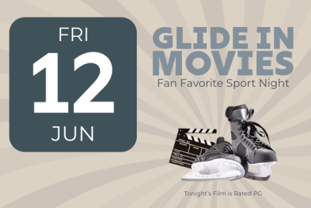 A poster for &ldquo;Glide In Movies&rdquo;&mdash;date box shows Fri 12 Jun with movie props and sneakers, &ldquo;Tonight&rsquo;s Film is Rated PG.&rdquo;