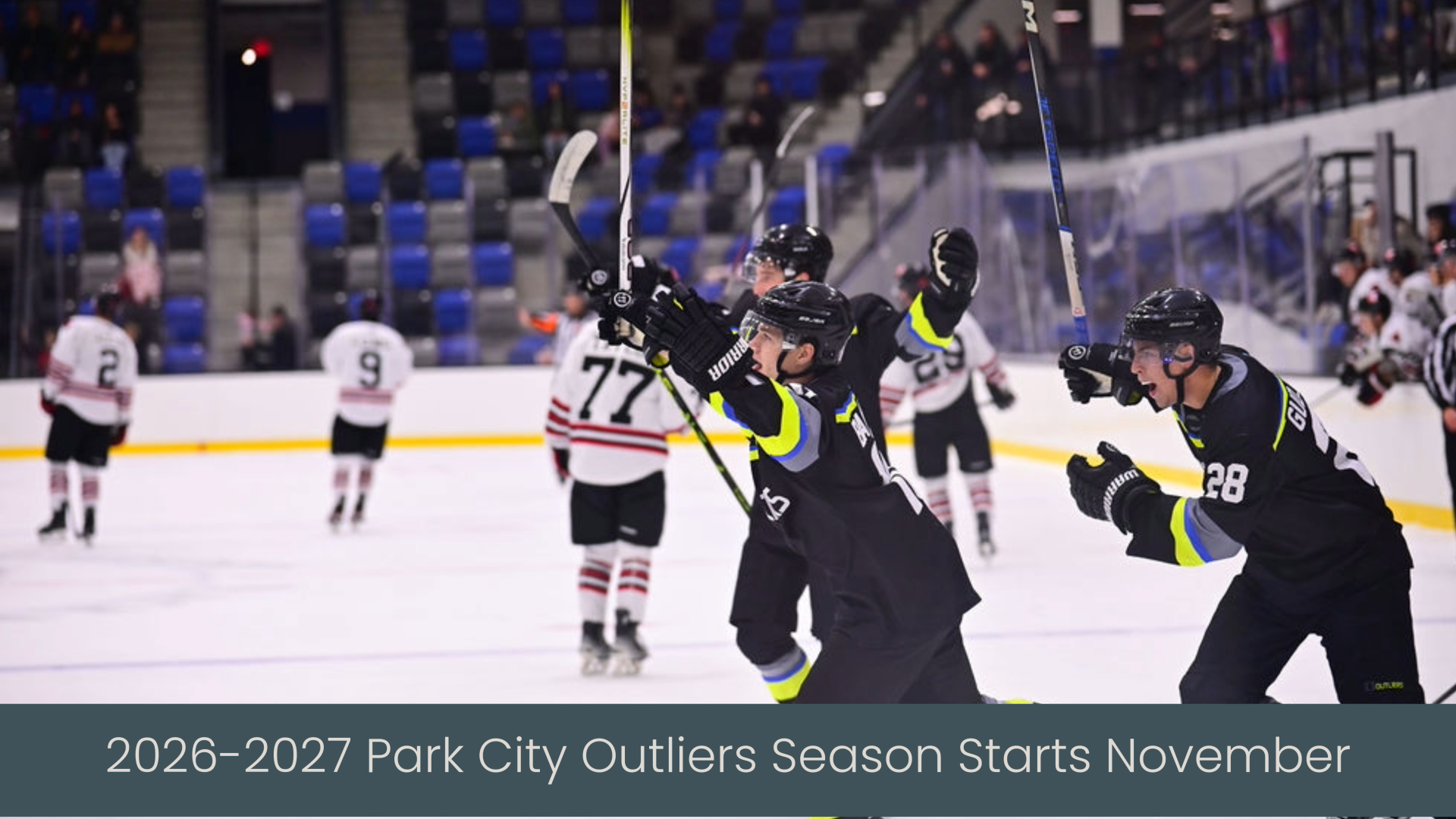 Ice hockey players skate in an arena rink, with on-screen text reading &ldquo;2026&ndash;2027 Park City Outliers Season Starts November.&rdquo;