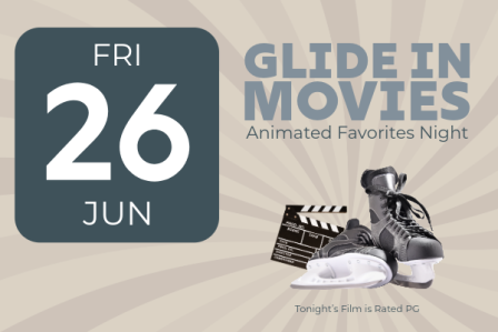 A poster for &ldquo;Glide in Movies&rdquo; with a large calendar reading Fri 26 Jun, animated night theme, shoes and a clapperboard, PG rating vibes, ending.