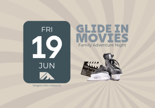 Event poster: &ldquo;Friday 19 June&rdquo; calendar tile with a soundtrack of a clapperboard and sneakers, promoting a family adventure night called Glide in Movies, tonight&rsquo;s film rated PG.