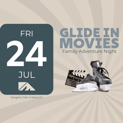 A poster for &ldquo;Glide in Movies: Family Adventure Night&rdquo; featuring a date card (Fri 24 Jul), sneakers, and a film clapboard.